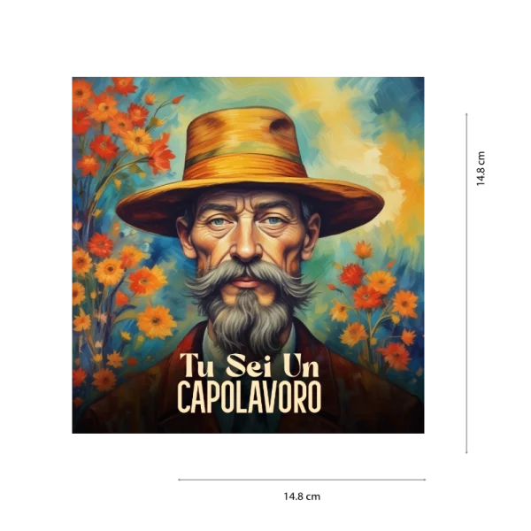 tu sei un capolavoro